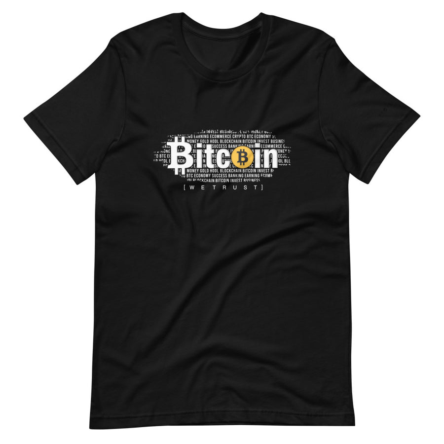 Bitcoin We Trust - T-shirt