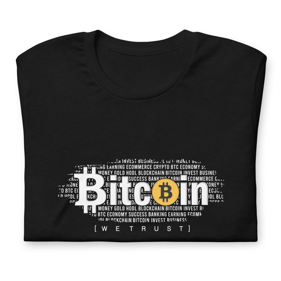 Bitcoin We Trust - T-shirt